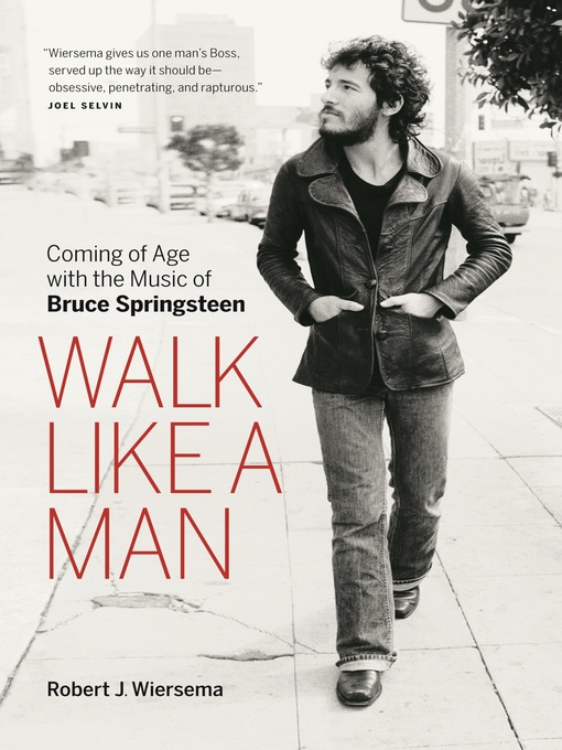 Title details for Walk Like a Man by Robert J. Wiersema - Available